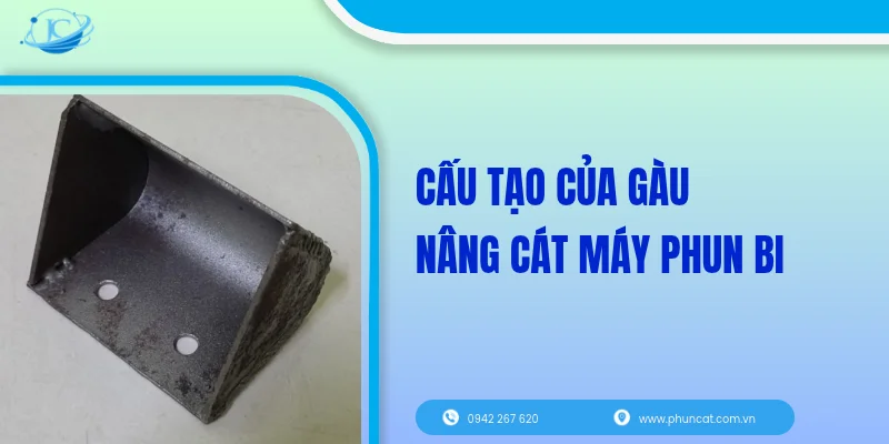 Cấu tạo của gàu nâng cát máy phun bi Cấu tạo của gàu nâng cát máy phun bi