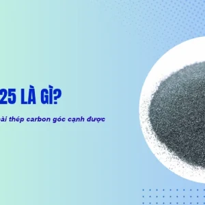 Cát thép G25: Cỡ hạt, độ cứng, ứng dụng, báo giá